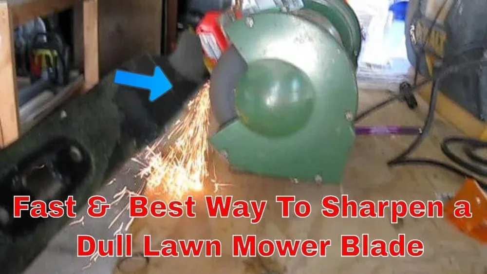 How to Sharpen Lawn Mower Blade With Bench Grinder: Quick & Easy Guide