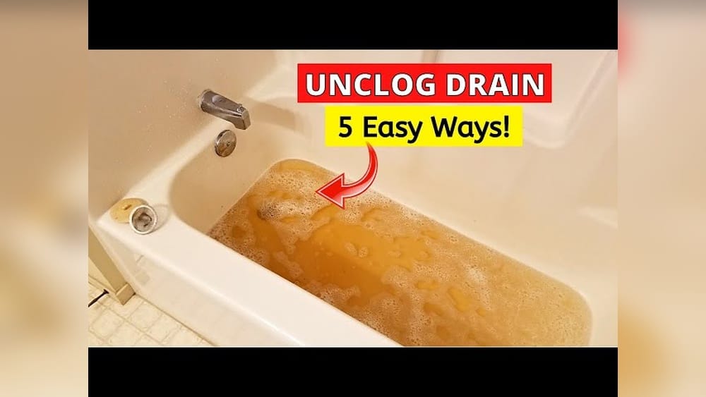 How to Unclog a Bathtub Without a Plunger: Easy DIY Hacks