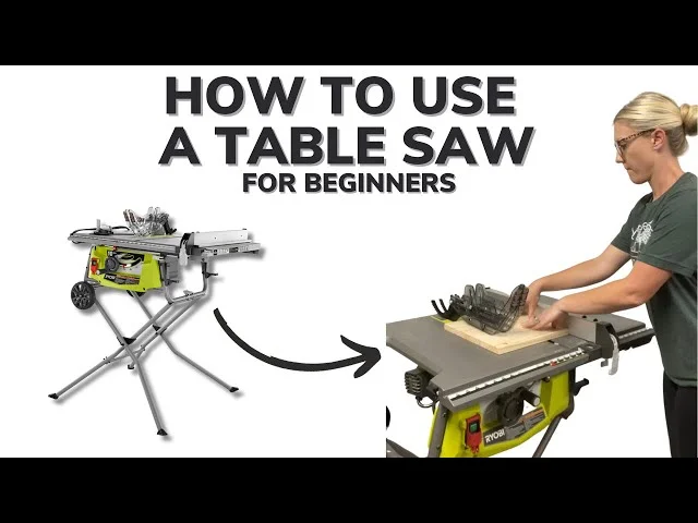 How to Use a Table Saw: Essential Tips for Safe Precision Cuts