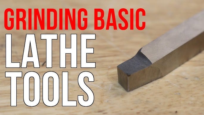 How to Grind Lathe Tools: Step-by-Step Guide for Beginners