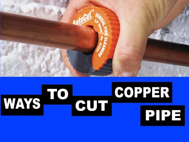 How to Cut Copper Pipe: Easy Methods for Clean, Precise Cuts
